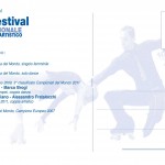 I nomi dei Campioni presenti al "10° Festival Internaz.le del Pattinaggio Artistico" del 29 gennaio 2012